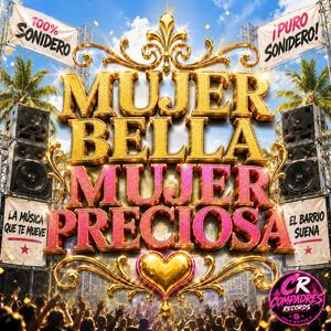 MUJER BELLA MUJER PRECIOSA cumbia sonidera