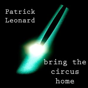 Bring the Circus Home