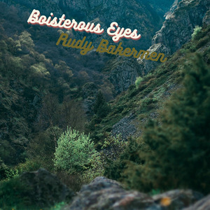 Boisterous Eyes