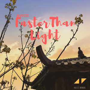 Faster Than Light（Remake）（翻自 Avicii）