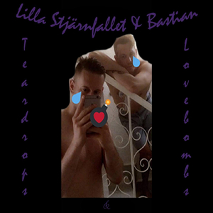 Teardrops & Lovebombs