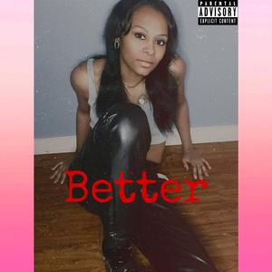Better (feat. Meltycanon)