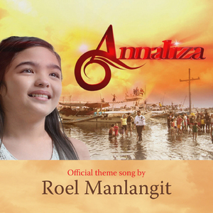 Annaliza (Roel Manlangit Version)