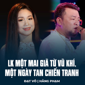 LK Một Mai Giã Từ Vũ Khí, Một Ngày Tan Chiến Tranh
