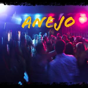 Anejo (feat. Harmayn)