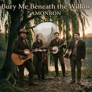 Bury Me Beneath the Willow (The Churchyard Sessions (2026))