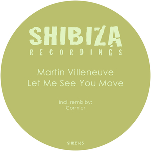 Let Me See You Move (Cormier Remix)