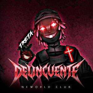 Delincuente (feat. TRAPSTAR)