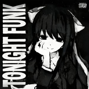 TONIGHT FUNK (Slowed)
