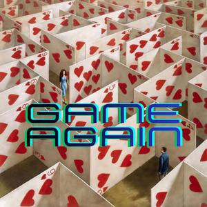 Game Again (feat. Cat Grace)