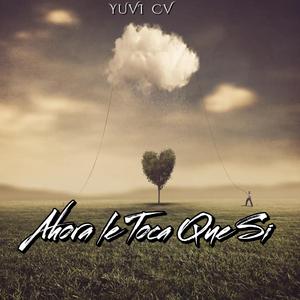 Ahora le Toca Que Si