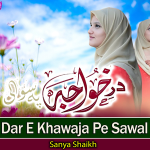 Dar E Khawaja Pe Sawal