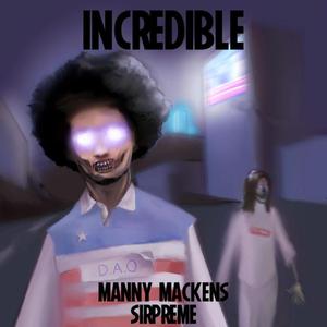 Incredible (feat. SIRPREME)