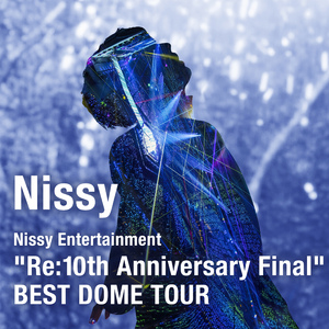 WISH (Nissy Entertainment “Re:10th Anniversary Final” BEST DOME TOUR)