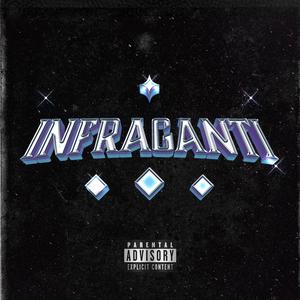INFRAGANTI