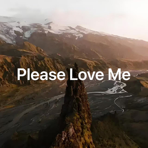 Please Love Me