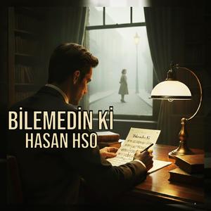 Bilemedin ki