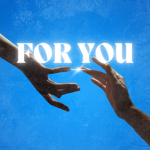 For You