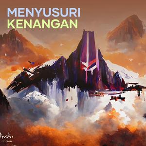 Menyusuri Kenangan