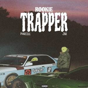 Rookie Trapper
