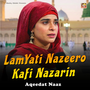 Lamyati Nazeero Kafi Nazarin (Live)