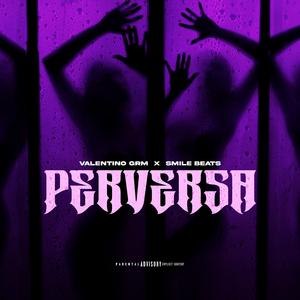 PERVERSA