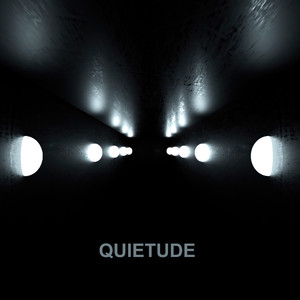 Quietude
