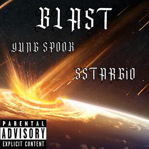 BLAST (feat. Yung Spook & 5STARGiO)