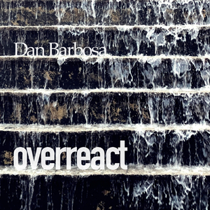 Overreact