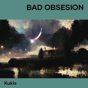 Bad Obsesion (Remastered 2024)