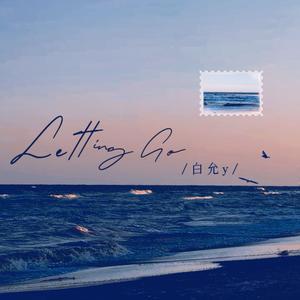 Letting Go(这是一封离别信)