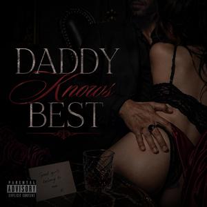 Daddy Knows Best
