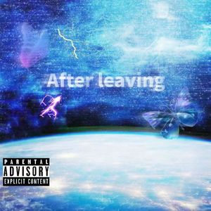 After leaving(离开后)