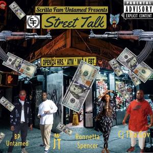 Street Talk (feat. Ronnetta Spencer & CJ Tha Gov)
