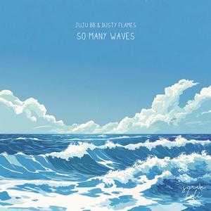 So Many Waves