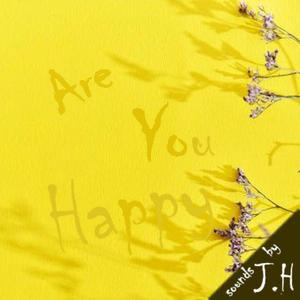 Are You Happy