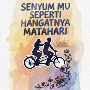Senyummu Seperti Hangatnya Matahari