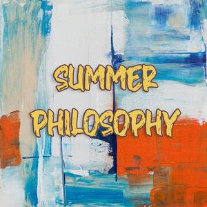 Summer Philosophy (feat. Anjuan Julio Siahaan, Archieta Aditya, Braden Simm & Rama Natanael)
