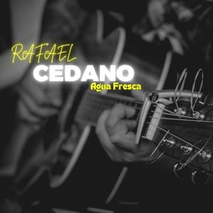 Rafael Cedano Agua Fresca