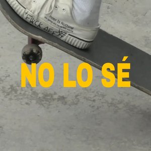 No Lo Se
