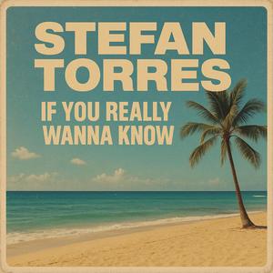 IF YOU REALLY WANNA KNOW