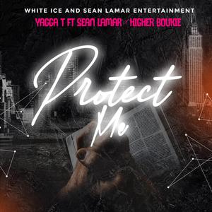PROTECT ME (feat. YAGGA T)