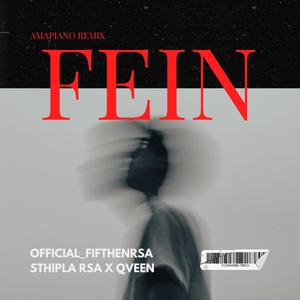 Fein Amapiano Remix