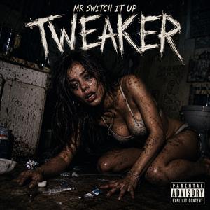 Tweaker