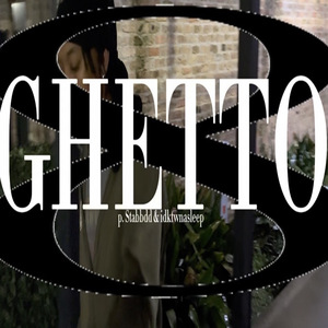 GHETTO