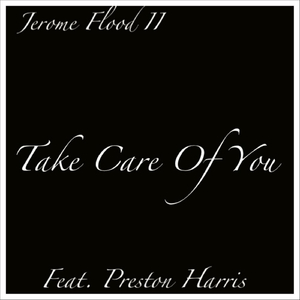 Take Care of You (feat. Preston Harris)