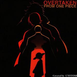 Overtaken (from "One Piece")