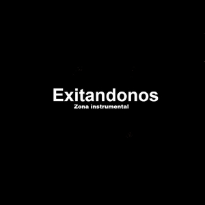 Exitandonos