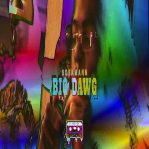 Big Dawg (feat. Sosamann) [Chopped& Screwed] (Chopped) (Chopped)