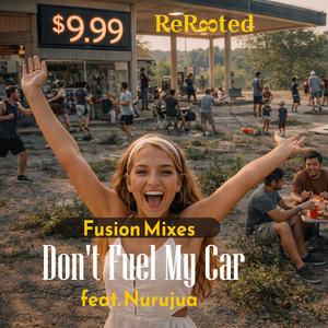 Don't Fuel My Car #HousePartySurvival (feat. Nurujua) (World HandPan HangDrum Remix)